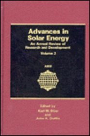 Advances in Solar Energy: An Annual Review of Research and Development (Advances in Solar Energy)