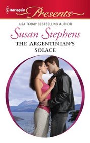 The Argentinian's Solace (Harlequin Presents, No 3058)