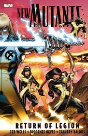 New Mutants, Vol. 1: Return of Legion