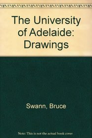 The University of Adelaide: Drawings