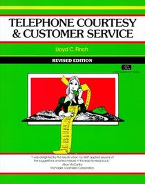 Telephone Courtesy and Customer Service (Fifty-Minute Series)