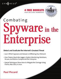 Combating Spyware in the Enterprise