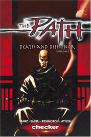The Path Volume 3: Death And Dishonor