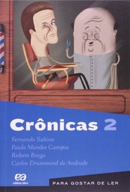 Crnicas - Volume 2. Coleo Para Gostar de Ler (Em Portuguese do Brasil)