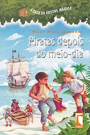 A Casa da rvore Mgica 4. Piratas Depois do Meio-Dia (Em Portuguese do Brasil)