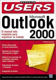 Microsoft Outlook 2000 Manual del Usuario: Manuales Users, en Espanol / Spanish (Manuales Users; Tu Puerta de Acceso Al Mundo Digital)