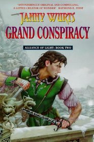 Grand Conspiracy Alliance Of Light Book 2