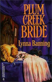 Plum Creek Bride (Harlequin Historicals, No 474)
