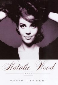 Natalie Wood : A Life