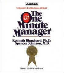 The One Minute Manager: And Putting the One Minute Manager to Work