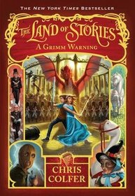 Land of Stories, A Grimm Warning