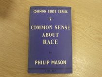 Common Sense About Race