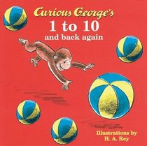 Curious George's 1 to 10 and Back Again (Curious George Board Books)