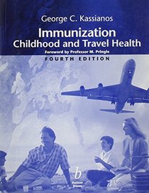 Immunization: Childhood and Travel Health