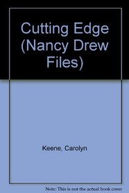 Cutting Edge (Nancy Drew Files, Case No 70)