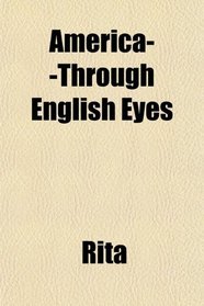 America--Through English Eyes