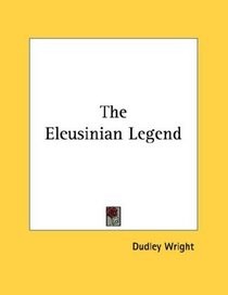 The Eleusinian Legend