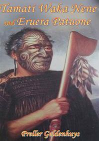 Tamati Waka Nene and Eruera Patuone (New Zealand History)