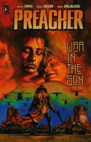 Preacher, Vol 6: War in the Sun