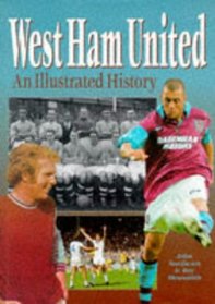 West Ham United: An Illustrated History