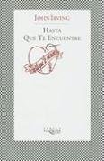 Hasta que te encuentre (Fabule Tusquets/ Fable Tusquets) (Spanish Edition)