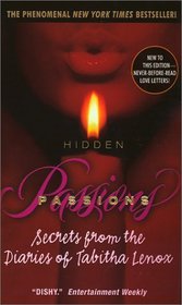 Hidden Passions : Secrets from the Diaries of Tabitha Lenox