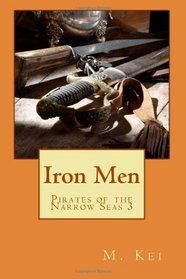 Pirates of the Narrow Seas 3: Iron Men