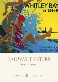 Railway Posters (Shire Library)