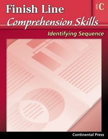 Reading Comprehension Workbook: Finish Line Comprehension Skills: Identifying Sequence, Level C - 3rd Grade