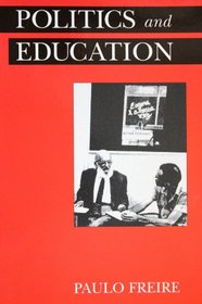 Politics and Education (Ucla Latin American Studies)