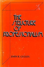The structure of professionalism: A quantitative examination