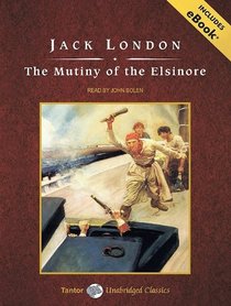 The Mutiny of the Elsinore, with eBook