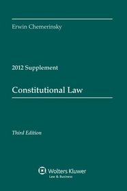 Constitutional Law 2012 Case Supplement