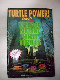 Turtle Power! The Unauthorized History of the Teenage Mutant Ninja Turtles