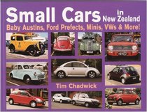 Small Cars in New Zealand: From Baby Austins, Ford Prefects, Minis to Vws