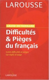Difficultés et Pièges du français (French Edition)