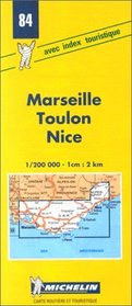 Michelin Marseille/Toulon/Nice, France Map No. 84 (Michelin Maps & Atlases)