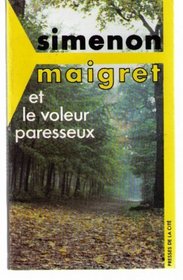 Maigret et le voleur paresseux