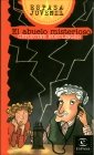 Abuelo Misterioso/the Mysterious Grandfather (Spanish Edition)