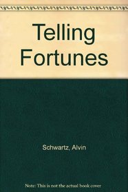 Telling Fortunes