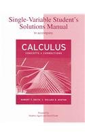 Single-Variable Student's Solutions Manual for use with Calculus: Concepts and Connections