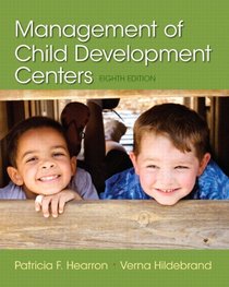 Management of Child Development Centers with Video-Enhanced Pearson eText -- Access Card Package (8th Edition)