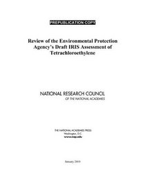 Review of the Environmental Protection Agency's Draft IRIS Assessment of Tetrachloroethylene