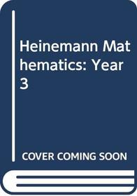 Heinemann Mathematics: Year 3