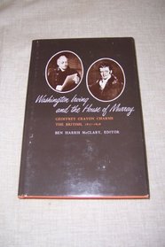 Washington Irving and the House of Murray;: Geoffrey Crayon charms the British, 1817-1856