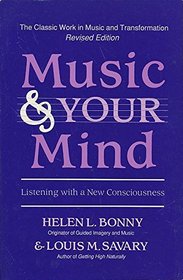 Music  Your Mind: Listening With a New Consciousness