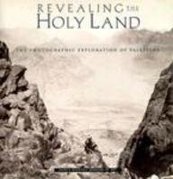 Revealing the Holy Land: The Photographic Exploration of Palestine