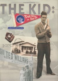 The Kid : Ted Williams in San Diego