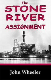 The Stone River Assignment