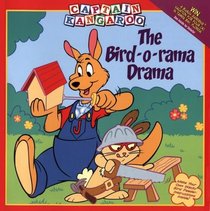 Captain Kangaroo: Bird-o-rama Drama, The (Captain Kangaroo)
